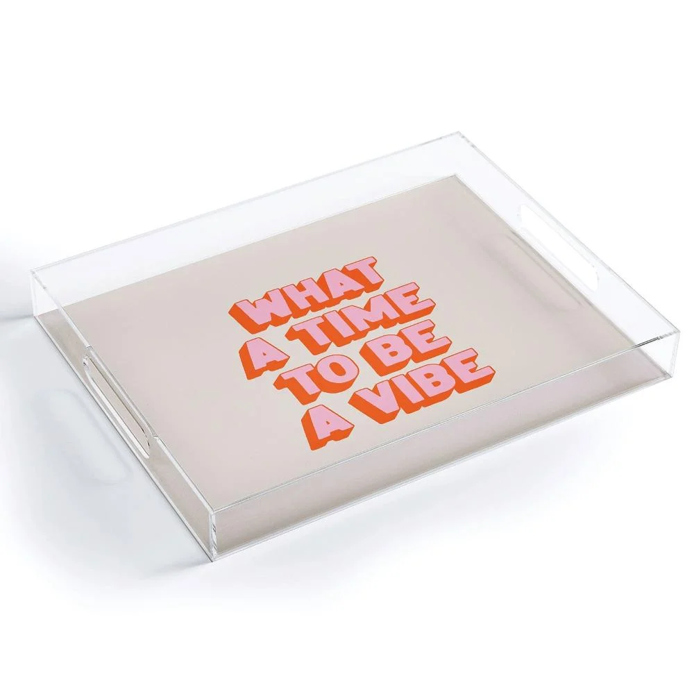 Deny Designs Time To Be A Vibe Small Acrylic Tray
