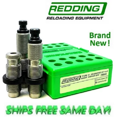 Redding Type S-Bushing Neck 3 Die Set for 6mm GT BRAND NEW! # 78199