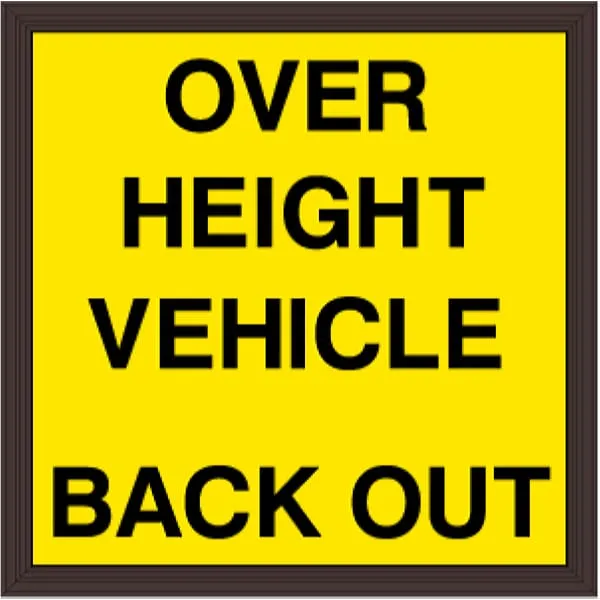 Signal-Tech 48144 PHXF3030W-K029YK/120-277VAC OVER HEIGHT VEHICLE BACK OUT Outdoor LED Backlit Sign