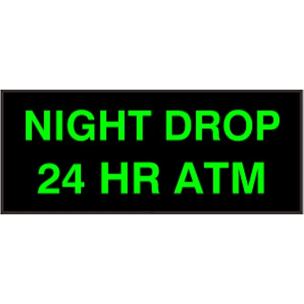 Signal-Tech 51572 PHX1434G-N082/120-277VAC NIGHT DROP 24 HR ATM Outdoor Blank-out LED Backlit Sign